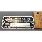 Vintage nuArc Co. Model PS36 Serial No Name Plate - Chicago IL