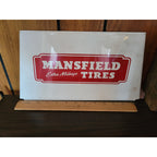 Vintage Mansfield Extra Milage Tires - Gas Station Metal Display Sign