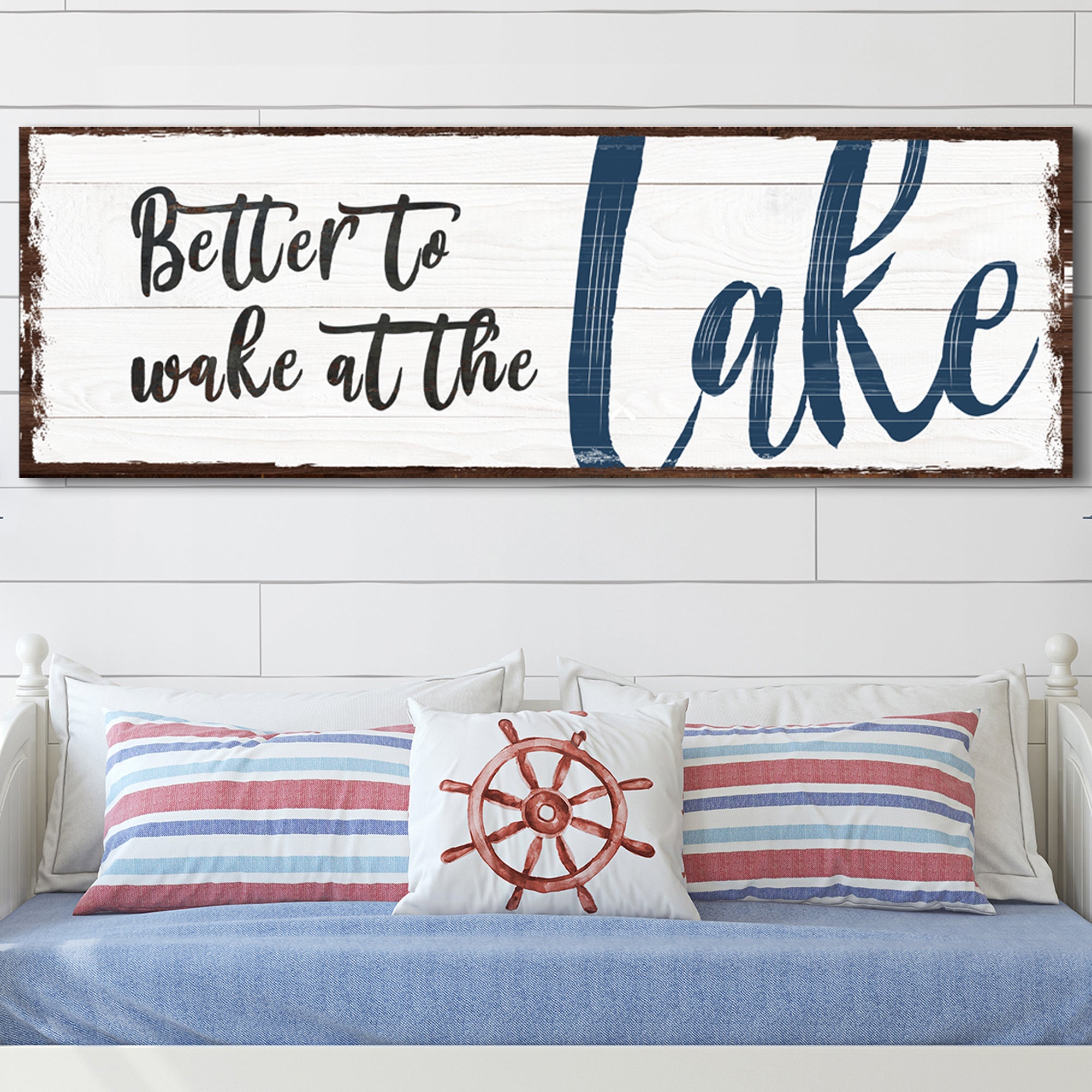 Better To Wake At The Lake Sign