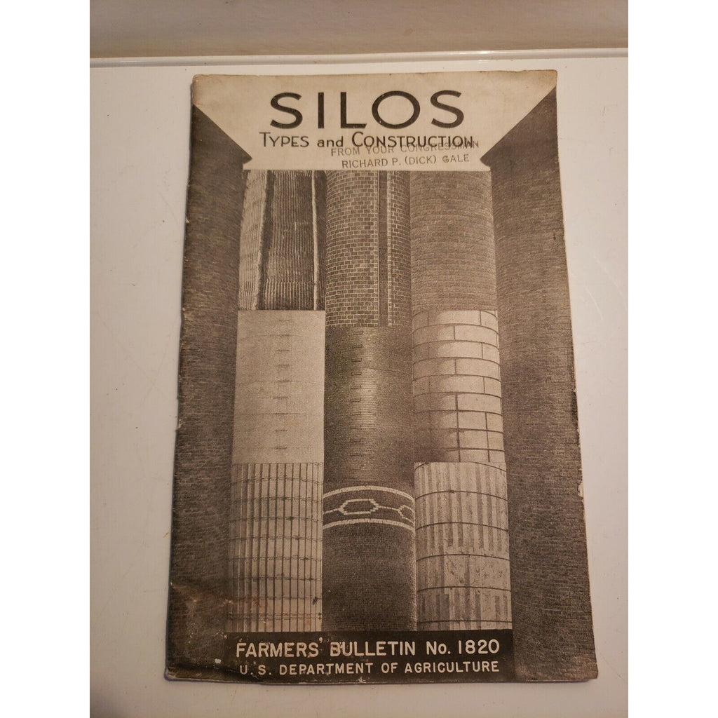 1940 Silos: Types and Construction - USDA Farmers' Bulletin No. 1820 Dick Gale